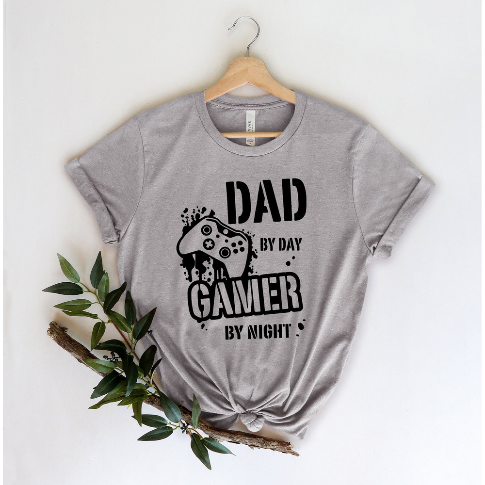 Dad by Day, Gamer by Night Shirt,Gift for Grandpa Shirt,New Dad Shirt,Dad Shirt,Daddy Shirt,Father's Day Shirt,Best Dad shirt,Gift for Dad - 3.jpg