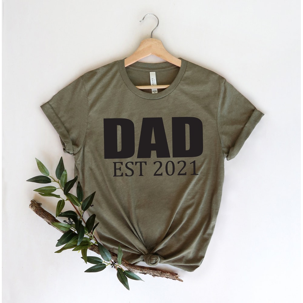 Dad Est 2022 Shirt - Cute Dad Shirt - New Dad T-Shirt - Gift for Dad - Dad Reveal - Fathers Day Shirt - Dad Est 2022 -Shirts For Father - 4.jpg