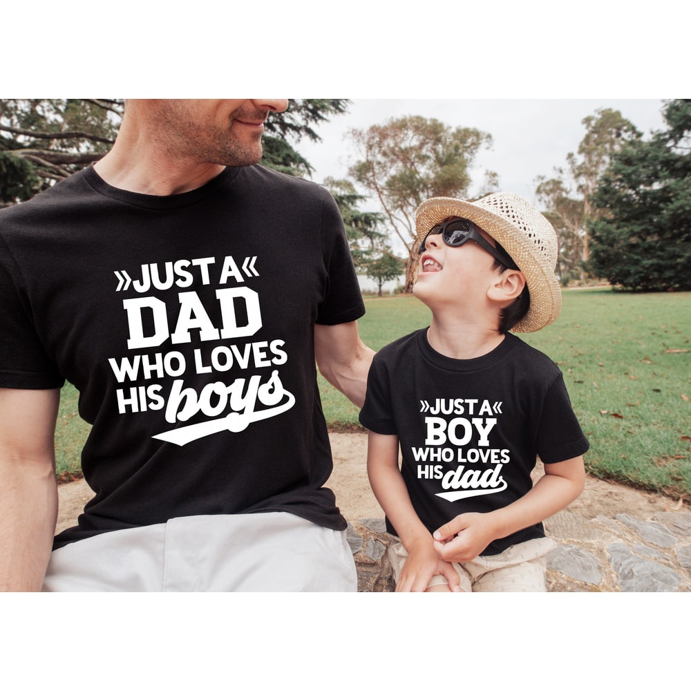 Dad Of Boys Shirt,Matching Dad and Son Shirt,Just A Dad Who Loves His Boys Shirt,Daddy and Me Shirt,Gift for Dad and His Boys Shirt - 1.jpg