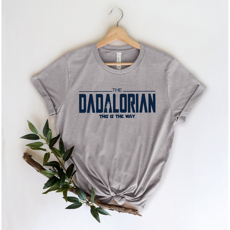 Dadalorian Shirt,Gift for Grandpa Shirt,New Dad Shirt,Dad Shirt,Daddy Shirt,Father's Day Shirt,Best Dad shirt,Gift for Dad - 3.jpg