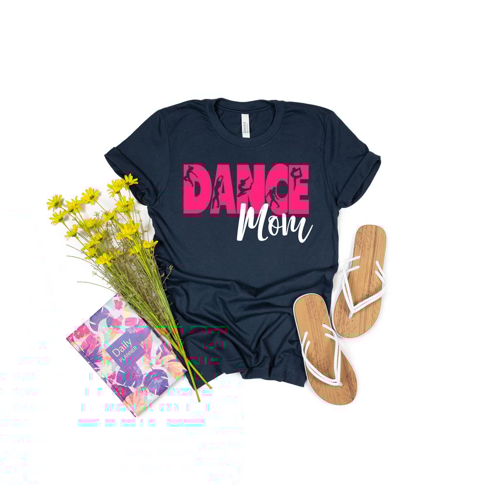 Dance Mom Shirt, Dance Mom Crew Shirt, Mom Life Shirt, Mother T-Shirt, Cute Mom Shirt, Cute Mom Gift, Mothers Day Gift, Dance Mom Gift - 4.jpg