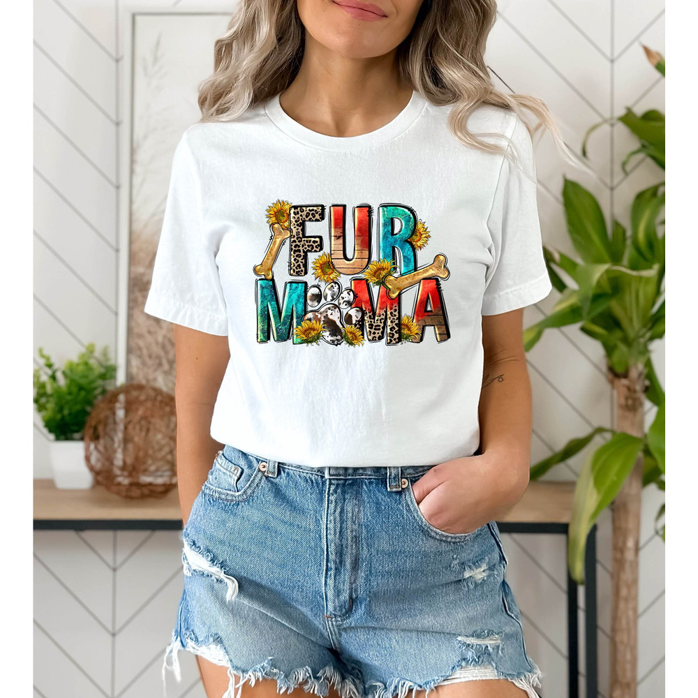 Fur Mama Shirt dog T-shirt dog Gift Mom of Dogs Funny Shirt dog Shirt Fur Mama T Shirt Fur Mama Tee - 3.jpg