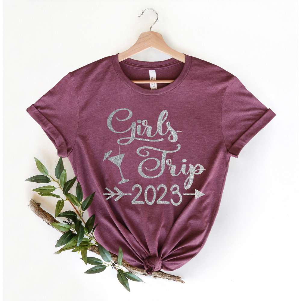 Girl Trip Shirt - Girls Trip Shirt - Vacation Shirt - Girls Trip 2022 Shirt - Group Trip Gift - Girl Trip - Girl Trip Shirts - 2.jpg