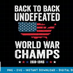 4th of july - back to back undefeated world war champs png