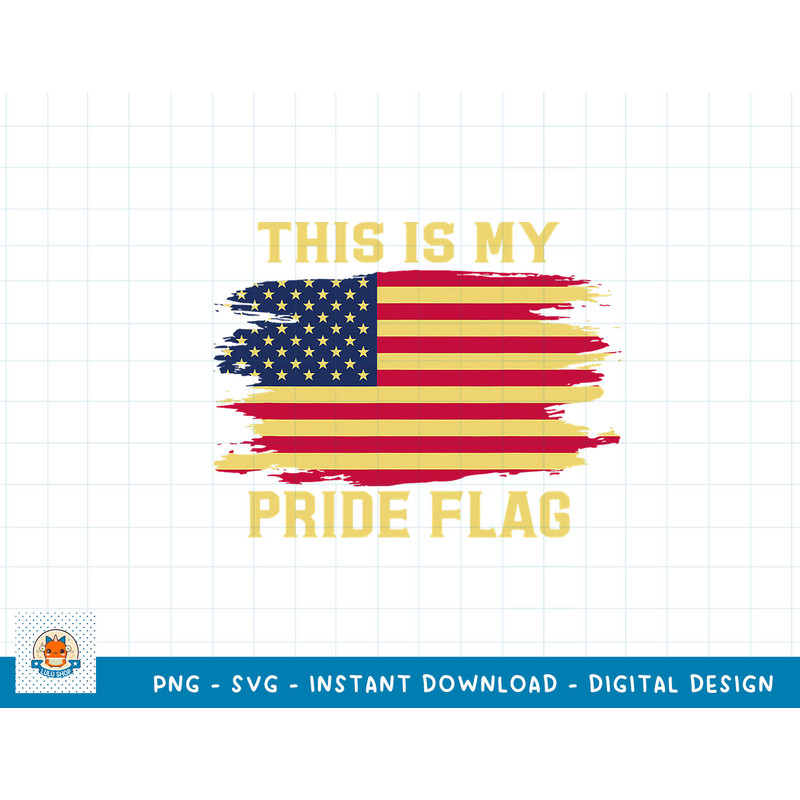 4th of July This Is My Pride Flag USA American Patriotic T-Shirt copy.jpg