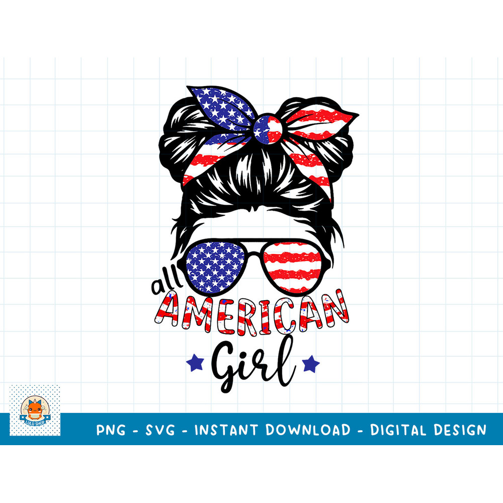 All American Girls 4th of July Shirt Daughter Messy Bun USA T-Shirt copy.jpg