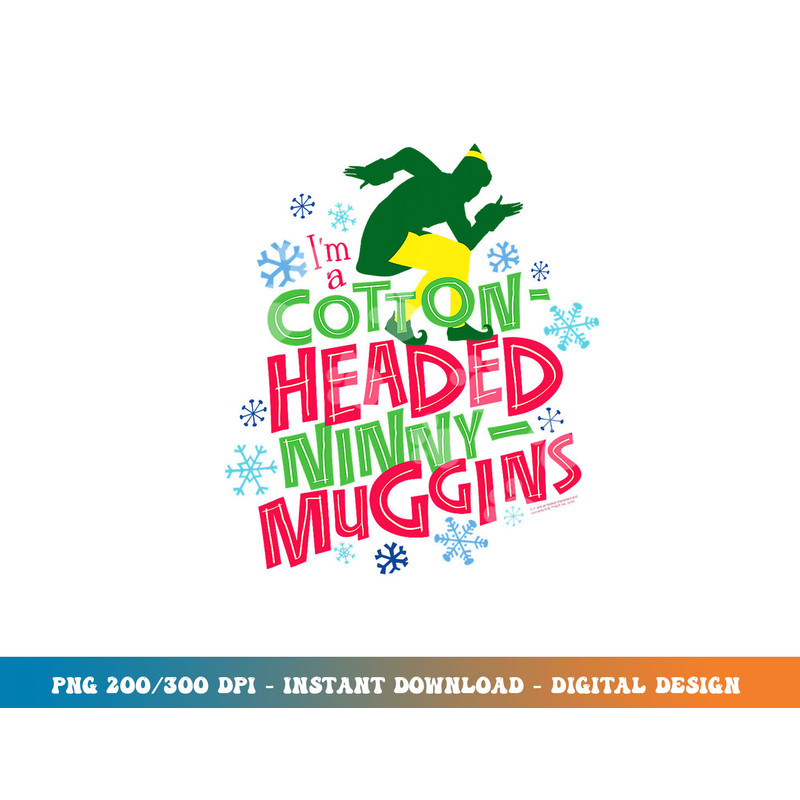 Elf Cotton-Headed Ninny-Muggins png, sublimation.jpg