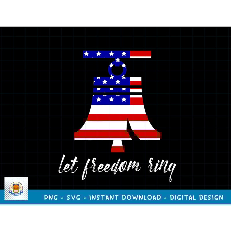 American Shirt Gift, Patriotic Liberty Bell Let Freedom Ring T-Shirt copy.jpg