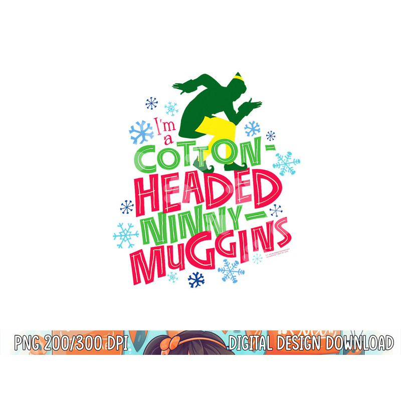 Elf Cotton-Headed Ninny-Muggins png, sublimation .jpg