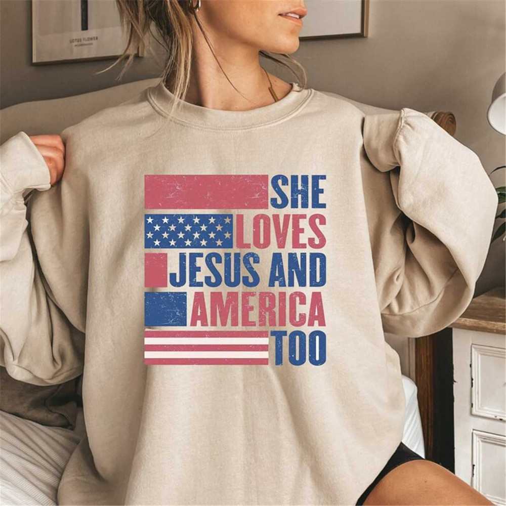 MR-1862023115545-she-loves-jesus-and-america-too-sweatshirt-jesus-lover-image-1.jpg