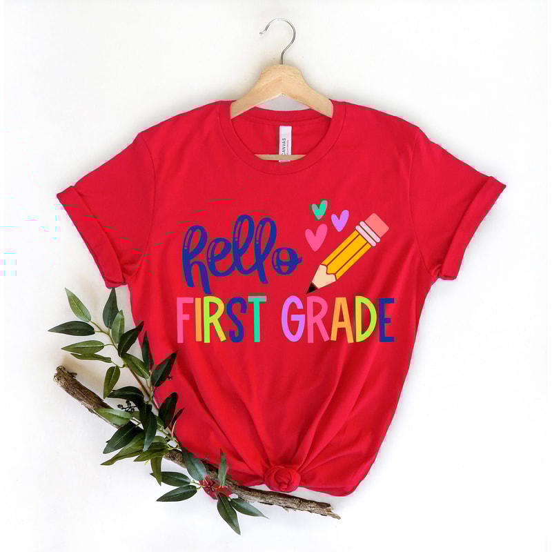 Hello First Grade Shirt, Back to School Shirt, Teacher Shirt, Team Teacher Shirt, First Grade Teacher Shirt, First Day Of School Shirt - 1.jpg