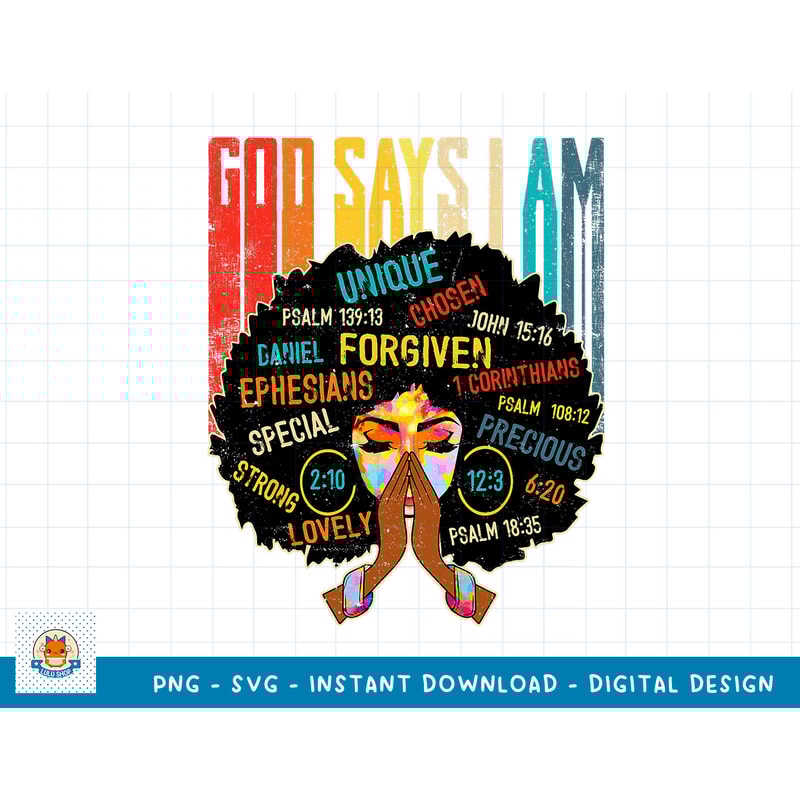 Black Girl God Says I Am Black Melanin Juneteenth Pride T-Shirt copy.jpg