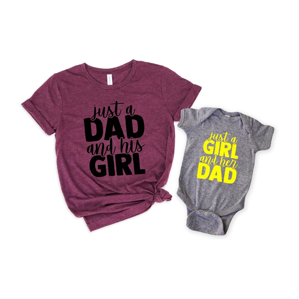 Just A Dad And His Girl Shirt,Dad and Daughter Matching Shirts Shirt,New Dad Shirt,Dad Shirt,Daddy Shirt,Father's Day Shirt,Gift for Dad - 2.jpg