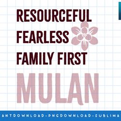 disney princess resourceful fearless family first mulan png, sublimate, digital print