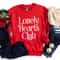 Lonely Hearts Club Valentines Day Shirt,Valentines Day Shirts For Woman,Heart Shirt,Cute Valentine,Valentines Day Gift,Mom Valentines Shirt - 5.jpg