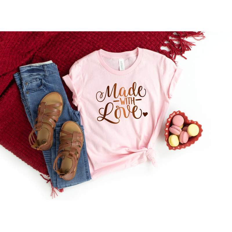 Made With Love Shirt,Love Shirt,Valentines Day Shirts For Mom,Heart Shirt,Cute Valentine Shirt,Cute Valentine Tee,Valentines Day Gift - 2.jpg