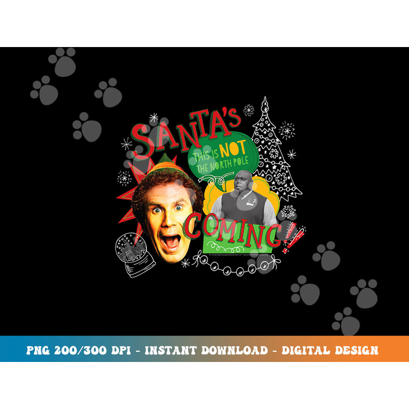 Elf Santa s Coming png, sublimation.jpg