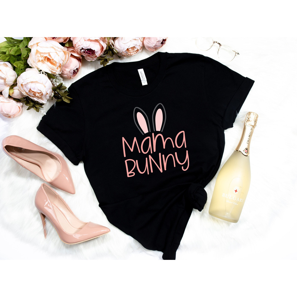 Mama Bunny Shirt, Mom Shirt, Mom Easter T-Shirt, Mom Bunny, Bunny Themed Birthday Party, Bunny Mommy Shirt, Easter Tee, Easter Party Outfit - 1.jpg