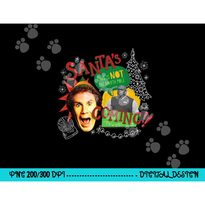 Elf Santa s Coming png, sublimation .jpg