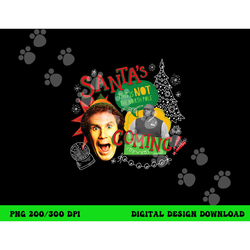 Elf Santa s Coming  png, sublimation .jpg
