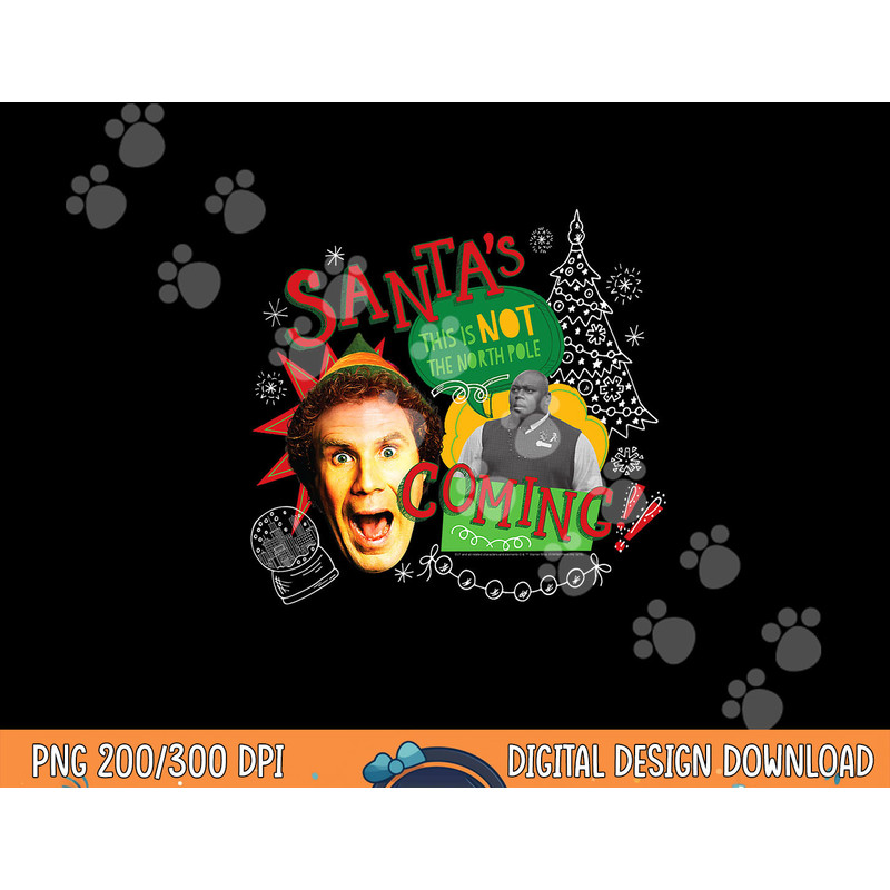 Elf Santa s Coming  png, sublimation .jpg