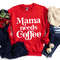 Mama Needs Coffee Shirt,Mothers Day Shirt,Mama Shirt,Mom Shirt,Mothers Day Gift,Coffee Lover Shirt,Gift For Mom,Mother Birthday Gift - 2.jpg