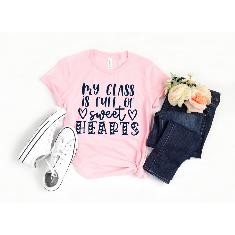 My Class Full Of Sweet Hearts Valentine's Day Teacher T-Shirt,Valentines Teacher Shirt,Teacher Valentines Gift,Sweet Hearts Teacher Shirt - 2.jpg