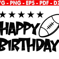 happy birthday svg, rugby ball svg svg, birthday girl svg, birthday boy svg, birthday cut file, silhouette cut files