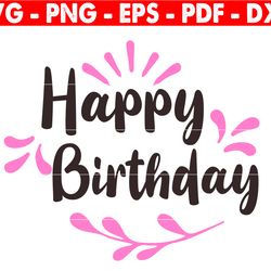 happy birthday svg, birthday cake svg, birthday girl svg, birthday boy svg, birthday cut file, silhouette cut files