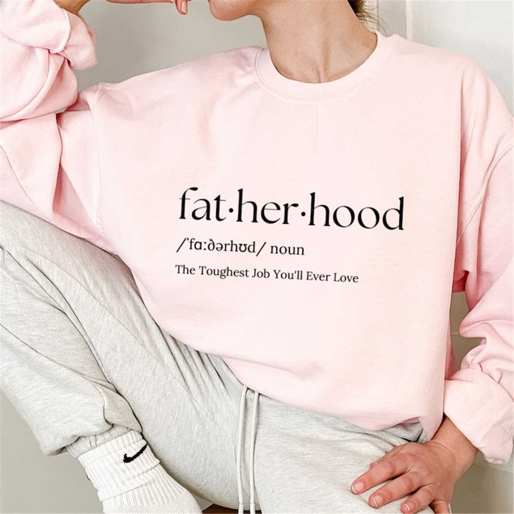 MR-1862023141923-fatherhood-noun-sweatshirt-fatherhood-dad-sweatshirt-new-dad-image-1.jpg