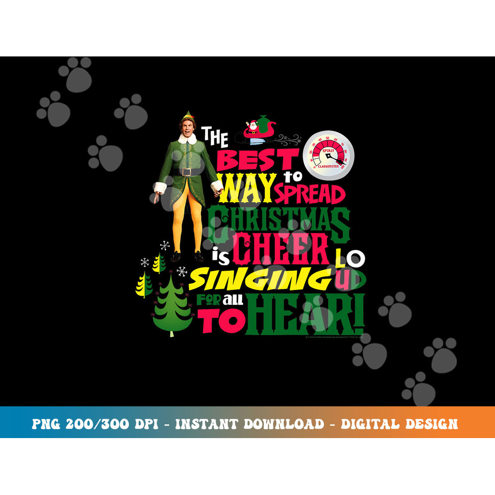 Elf The Best Way to Spread Christmas Cheer png, sublimation.jpg