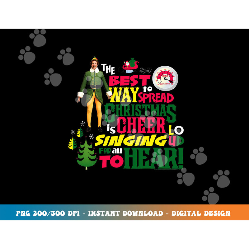 Elf The Best Way to Spread Christmas Cheer png, sublimation.jpg
