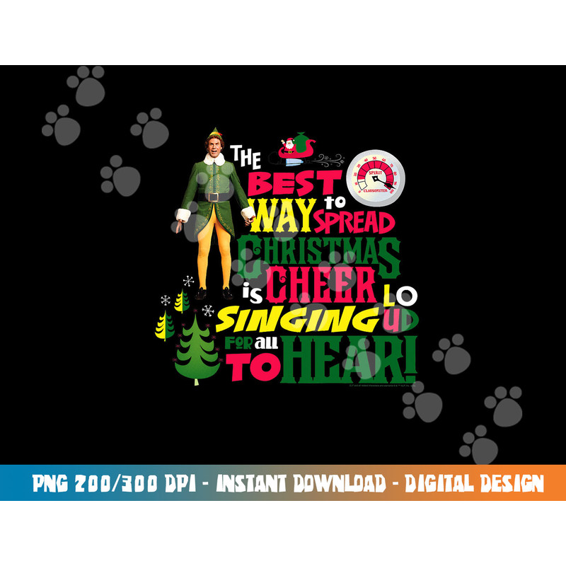 Elf The Best Way to Spread Christmas Cheer png, sublimation .jpg