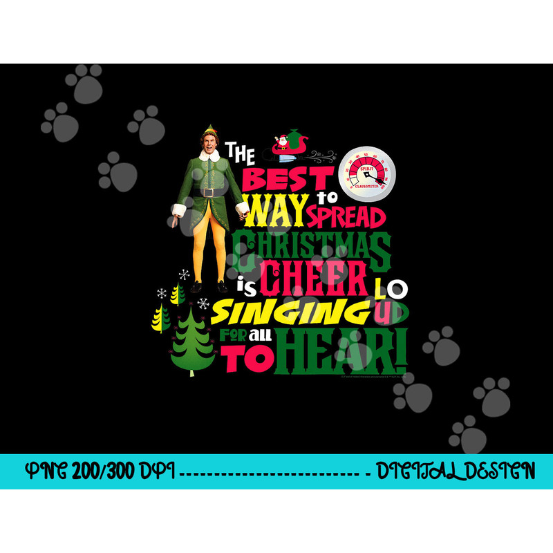 Elf The Best Way to Spread Christmas Cheer png, sublimation .jpg