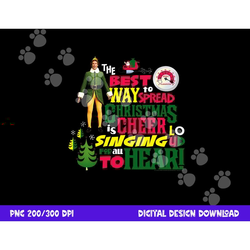 Elf The Best Way to Spread Christmas Cheer png, sublimation .jpg