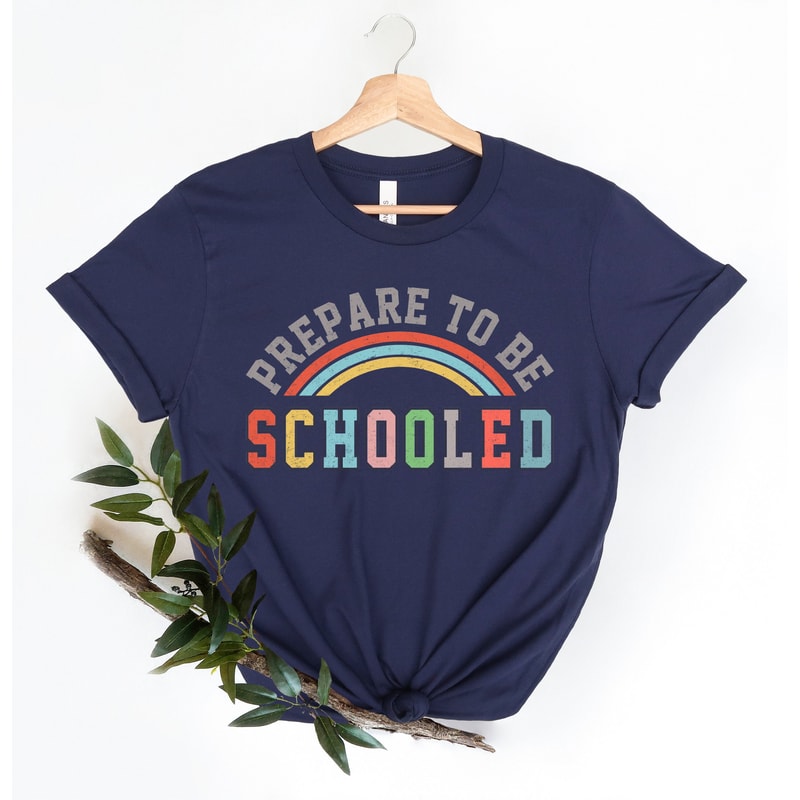 Prepare To Be Schooled Shirts,Teach Love Inspire Shirt,Back To School Shirt,Teacher Tee,Teacher Appreciation Tee,1st day of school - 1.jpg