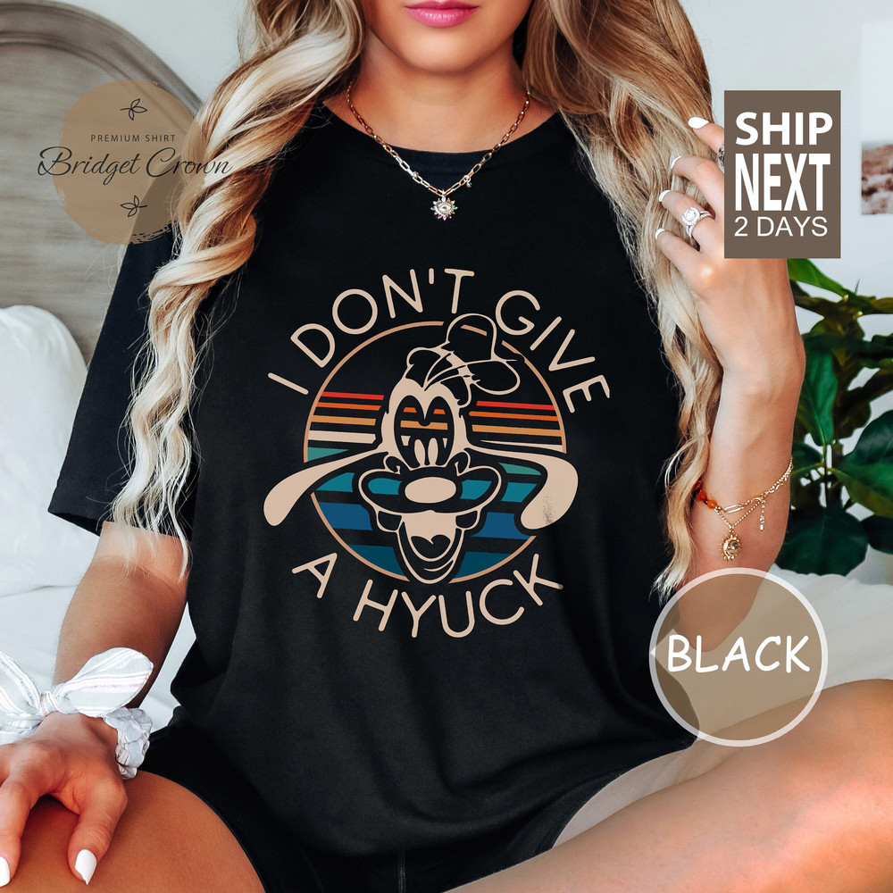 I Don't Give A Hyuck Shirt, Disney Goofy Shirt, Cute Goofy Shirt, Disney Vacation, Magic Kingdom Shirt, Matching Family Shirt, Disney Dog - 1.jpg