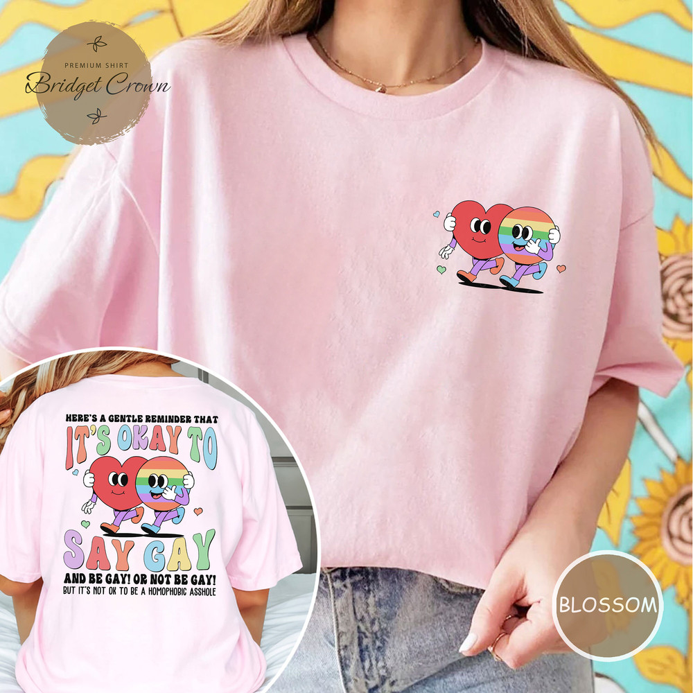 It’s Ok To Say Gay Comfort Colors Shirt, Say Gay Shirt, LGBTQ Shirt, Pride Month Shirt, LGBT Pride, Gifts For LGBT Friends, Lesbian Shirt - 3.jpg