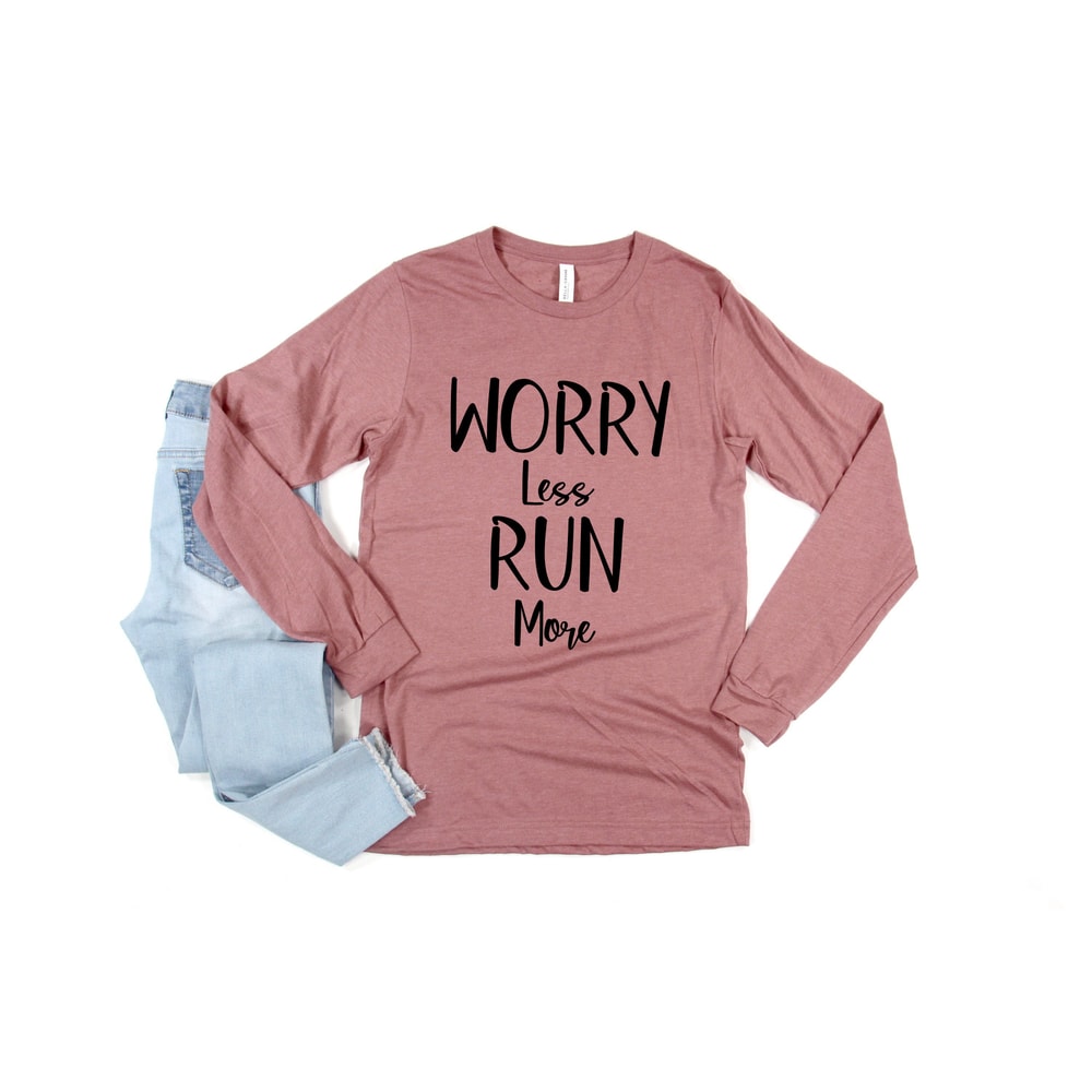 Run More Worry Less Shirt, Running Shirt, Hike shirt, Walk Shirt, Run Shirt, Travel Shirt, wanderlust, Unisex Shirt, Sports, Mountain Shirt - 3.jpg