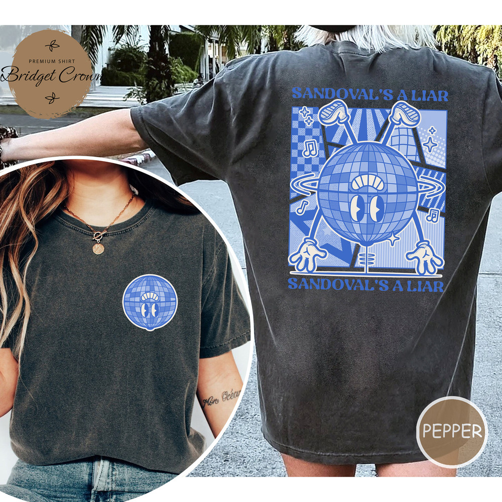 Sandovals a Liar Unisex Premium Comfort Colors Shirt, Vanderpump Rules Shirt, Funny Sandovals Shirt, Unisex T-Shirt, Team Ariana Shirt - 2.jpg
