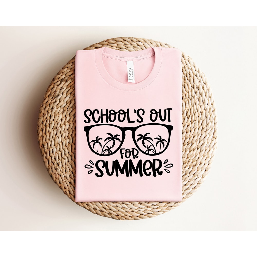Schools Out For Summer Shirt, Happy Last Day Of School Shirt,End Of the School Year Shirt, Summer Holiday Shirt, Teacher Life Shirt - 3.jpg