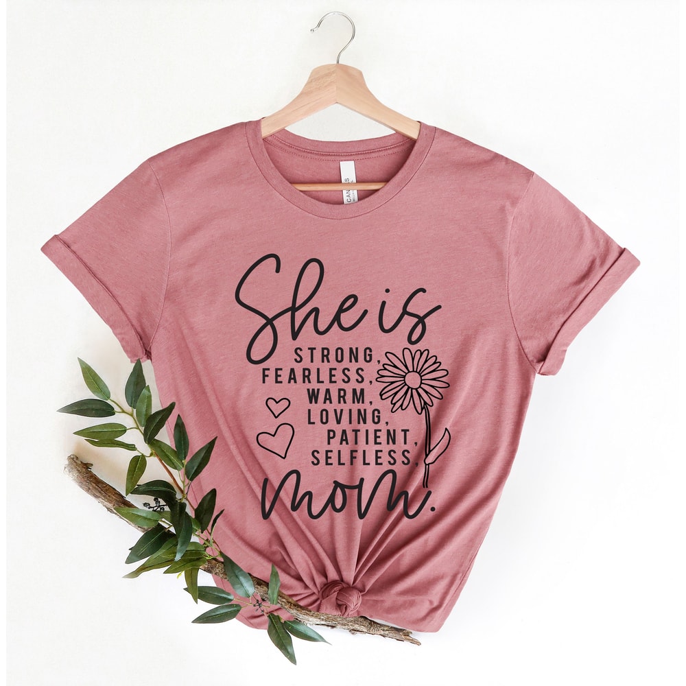 She Is Strong Shirt, Girl Power, Feminism Shirt, Strong Women Shirt, Strength, Mom Shirt, Empower Women, Strong Mom Shirt - 3.jpg