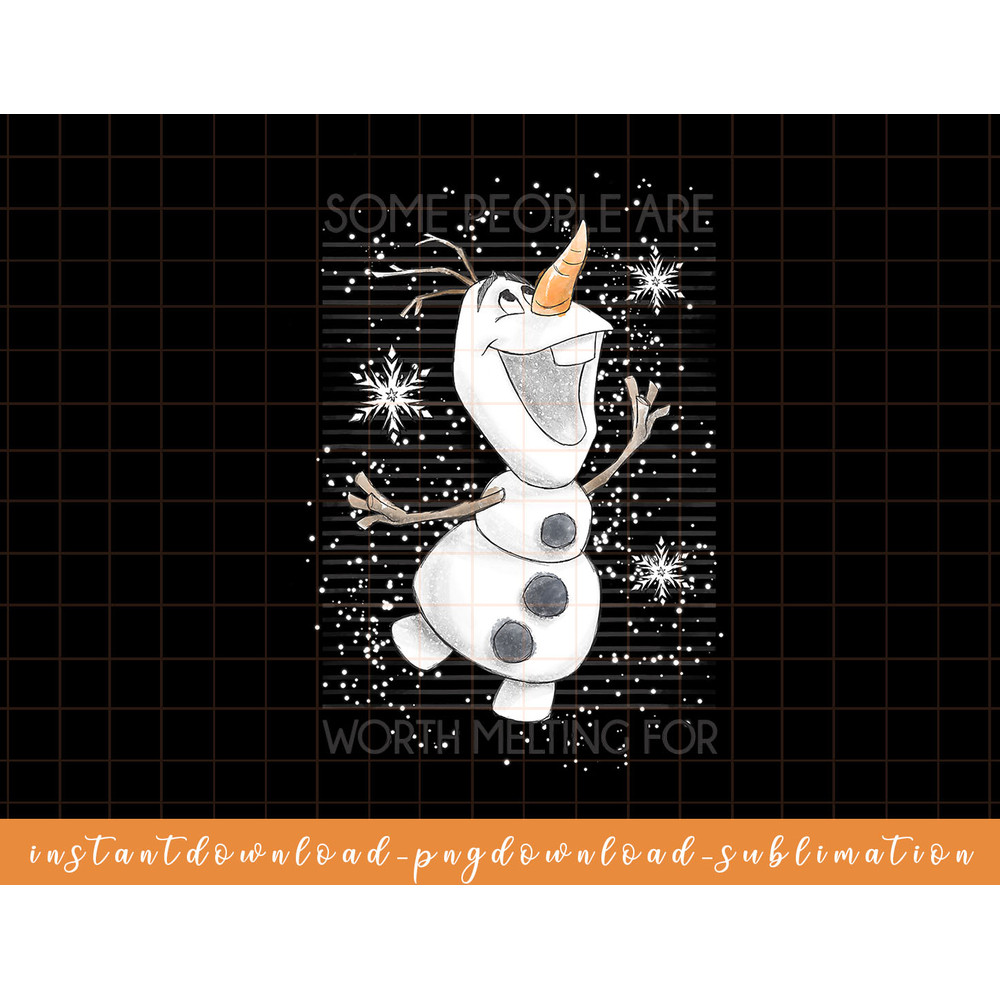 Disney Frozen Olaf Some People Are Worth Melting For png, sublimate, digital download.jpg