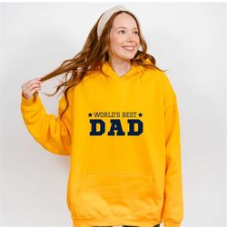 world's best dad sweatshirt, best dad gift, father's day sweatshirt, best dad ever sweatshirt, gift idea for father's da