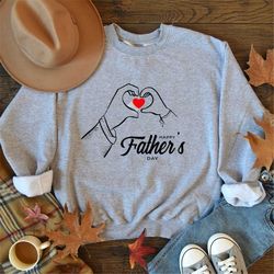 i love my dad sweatshirt ,happy father's day sweatshirt, happy first father's day 2023, funny gift idea for dad, cute i