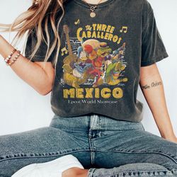 the three caballeros mexico shirt, epcot world s