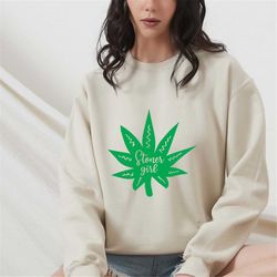stoner girl sweatshirt, stoner gifts for her, cannabis hoodie, weed theme apparel, cute stoner sweatshirt, smoker gifts,