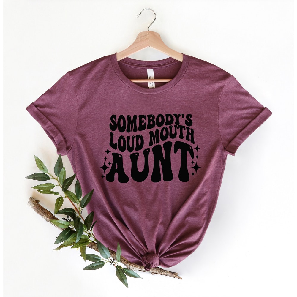 Somebody's Fine Ass Auntie Shirt, Auntie Sweatshirt, Gift for Aunt, Funny Auntie Gift, Funny Aunt shirt, Funny Aunt Shirt, Auntie Shirt - 1.jpg