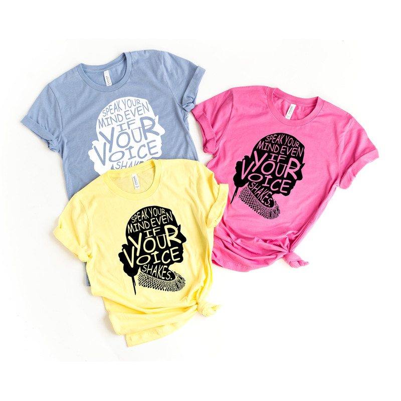 Speak Your Mind Even Even If Your Voice Shakes Shirt, Ruth Bader Ginsburg Shirt, Notorious RGB, RGB Shirt, - 3.jpg