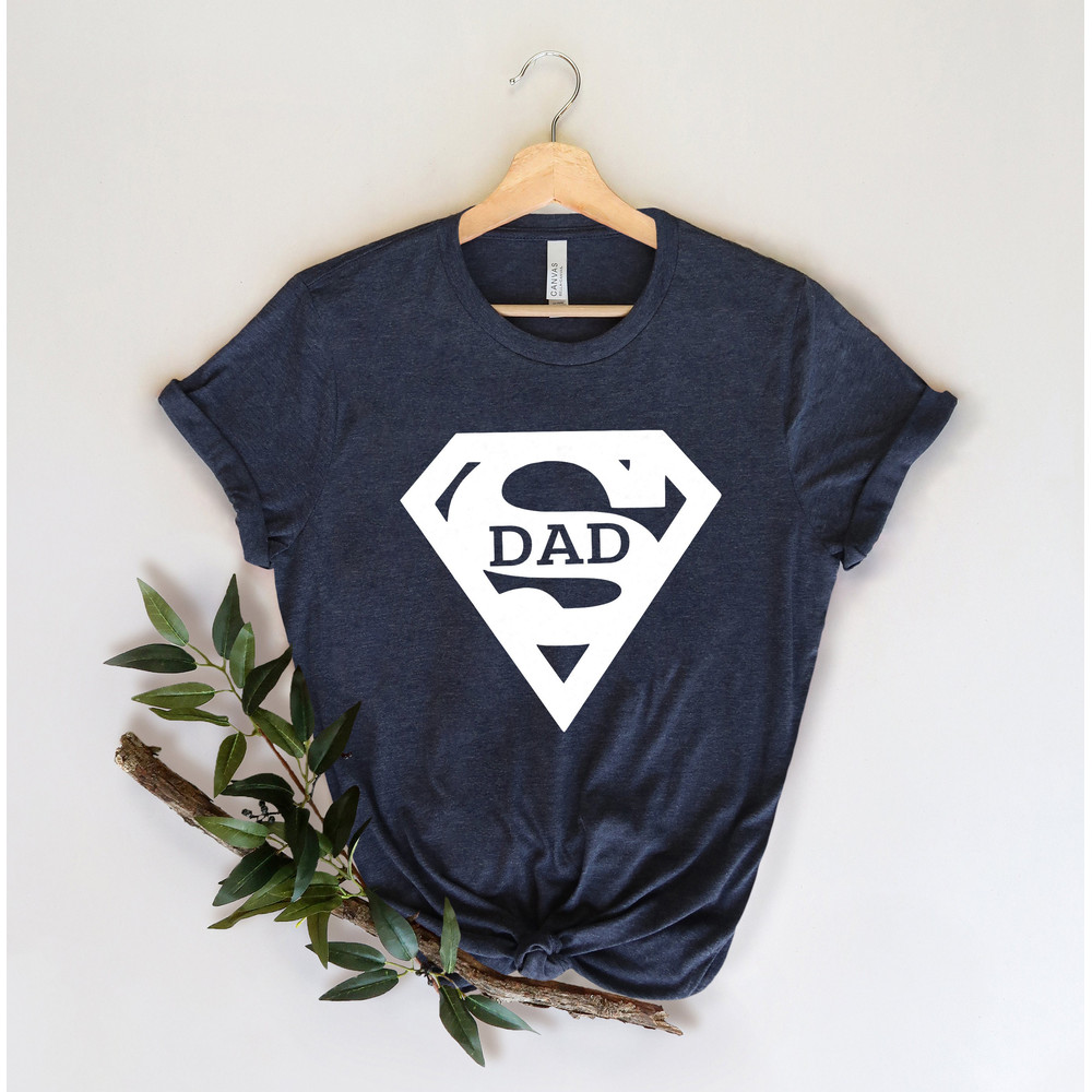 Super Dad Shirt,Gift for Grandpa Shirt,New Dad Shirt,Dad Shirt,Daddy Shirt,Father's Day Shirt,Best Dad shirt,Gift for Dad - 2.jpg